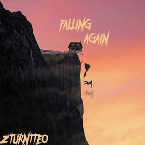 Falling Again