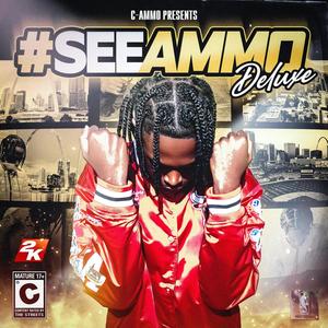 #seeAMMO DELUXE (Explicit)