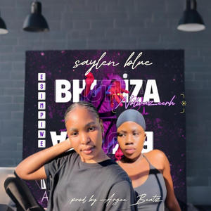 Bhutiza (feat. Esimphiwe & Nolwazeerh)