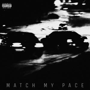 MATCH MY PACE (Explicit)