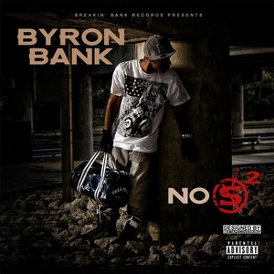 Byron Bank No S 2 (Explicit)