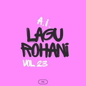 Lagu Rohani AI, Vol. 23