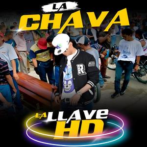 La chava (Explicit)