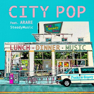 CITY POP feat. ARARE