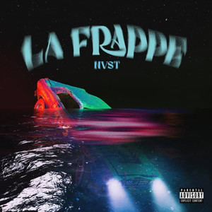 LA FRAPPE (Explicit)