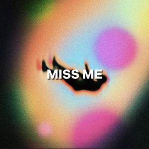 Miss Me (feat. Queen Nishaa)