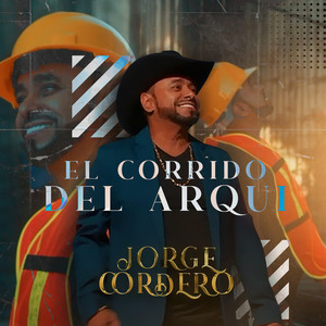 El Corrido Del Arqui