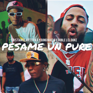 Pesame Un Pure (Explicit)