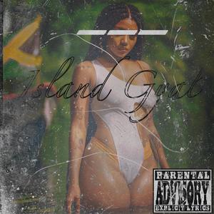 Island Gyal (feat. ABK BOOM) [Explicit]