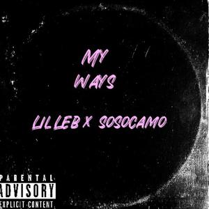 My Ways (feat. sosocamo) [Explicit]