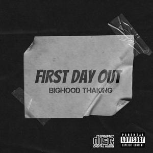 First Day Out (Explicit)