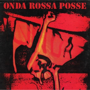 Onda rossa posse (Explicit)