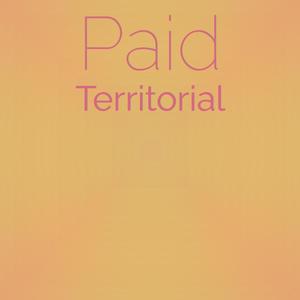 Paid Territorial