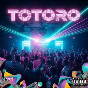 TOTORO 2.0 (feat. LeykingProducer) (Explicit)
