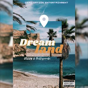 Dreamland (Explicit)