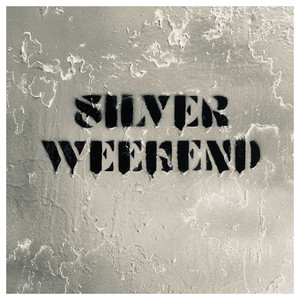 Silver Weekend