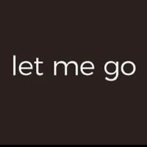 Let Me Go (Explicit)