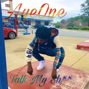 Talk My **** (Explicit)