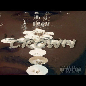Crown (Explicit|Intro)