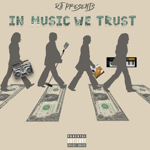 In Music We Trust (Explicit)