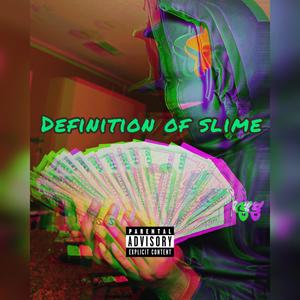 Definition Of Slime (Explicit)