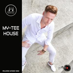 My-Tee House (Extended Mix)