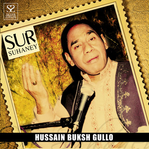 Sur Suhaney - Hussain Buksh Gullo