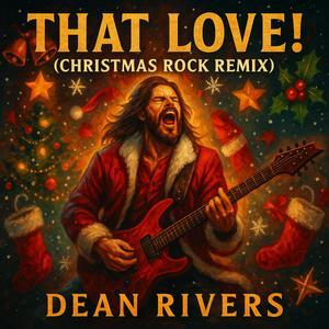 That Love! (Christmas Rock Remix)
