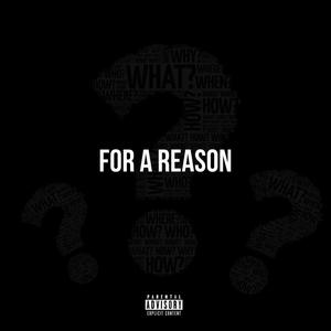 For A Reason (Explicit)