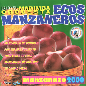 Manzanazo 2000. Música de Guatemala para los Latinos