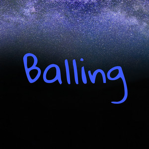 Balling (Explicit)