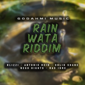 Rain Wata Riddim (Explicit)