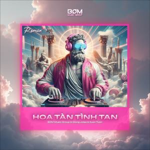 Hoa Tàn Tình Tan (Đỗ Xuân Tuấn Remix)