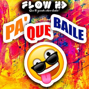 Pa' Que Baile