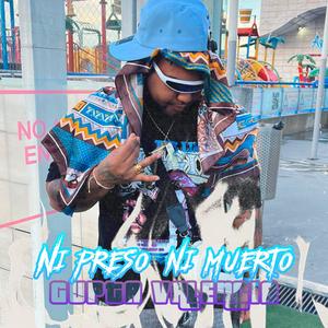 Ni preso ni muerto (Explicit)
