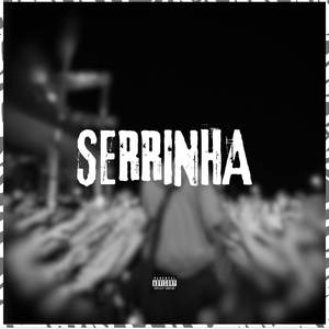 Serrinha (Explicit)