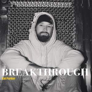 Breakthrough (Explicit)