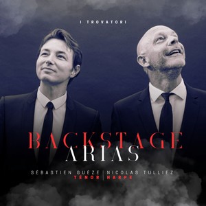 BACKSTAGE ARIAS - Tenor Harp in Opera - I Trovatori