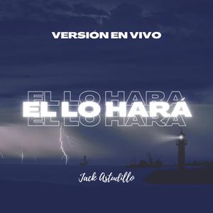 El Lo Hará (En Vivo) (En vivo)