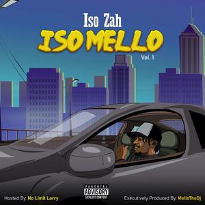 Iso Mello Vol. 1 (Explicit)