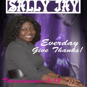 Everyday Give Thanks (Thessalonians 5:18)