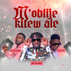 M'oblije kitew ale (feat. Richyblack, Abel'art music & Joe Thug a charme)