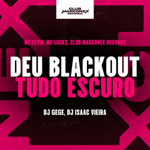 Deu Blackout Tudo Escuro