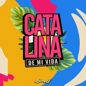 Catalina De Mi Vida