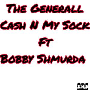 Cash N My Sock (feat. Bobby Shmurda) [Explicit]