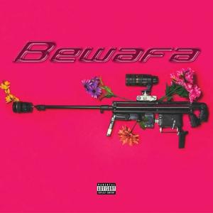 Bewafa (feat. AR Afridi) (Explicit)