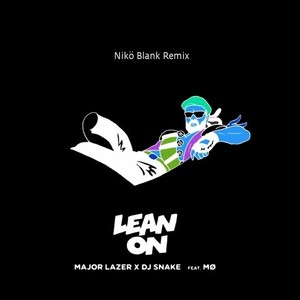 Lean On (Nikö Blank Remix)
