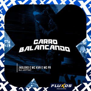 Carro Balançando (Explicit)