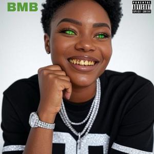 BMB (feat. BinoBinJuggin) [Explicit]