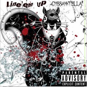 Line'Em Up (Explicit)